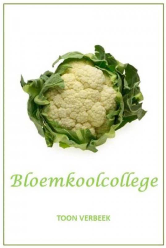 Bloemkoolcollege Toon Verbeek